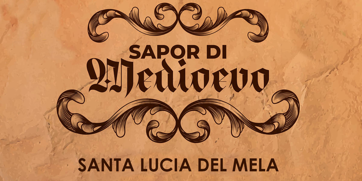 Sapor di Medioevo a Santa Lucia del Mela