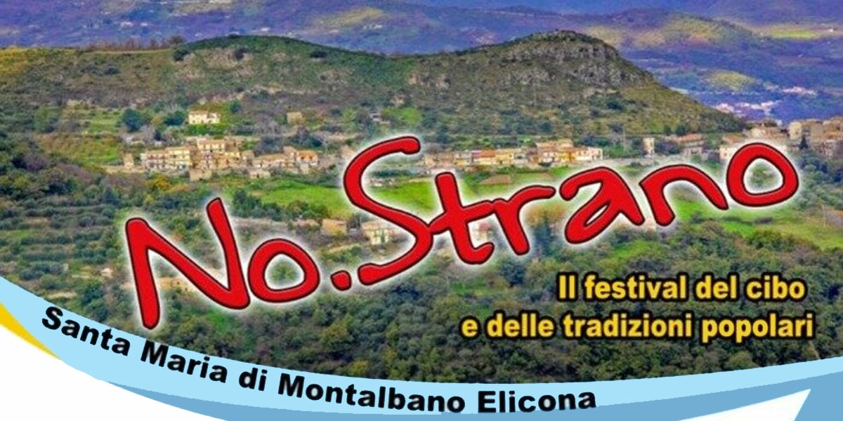 No.Strano - Festival in Santa Maria - Montalbano Elicona