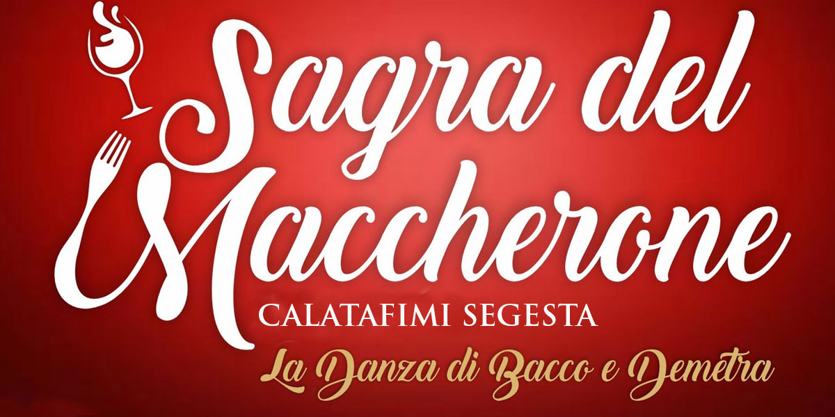 Sagra del Maccherone a Calatafimi Segesta